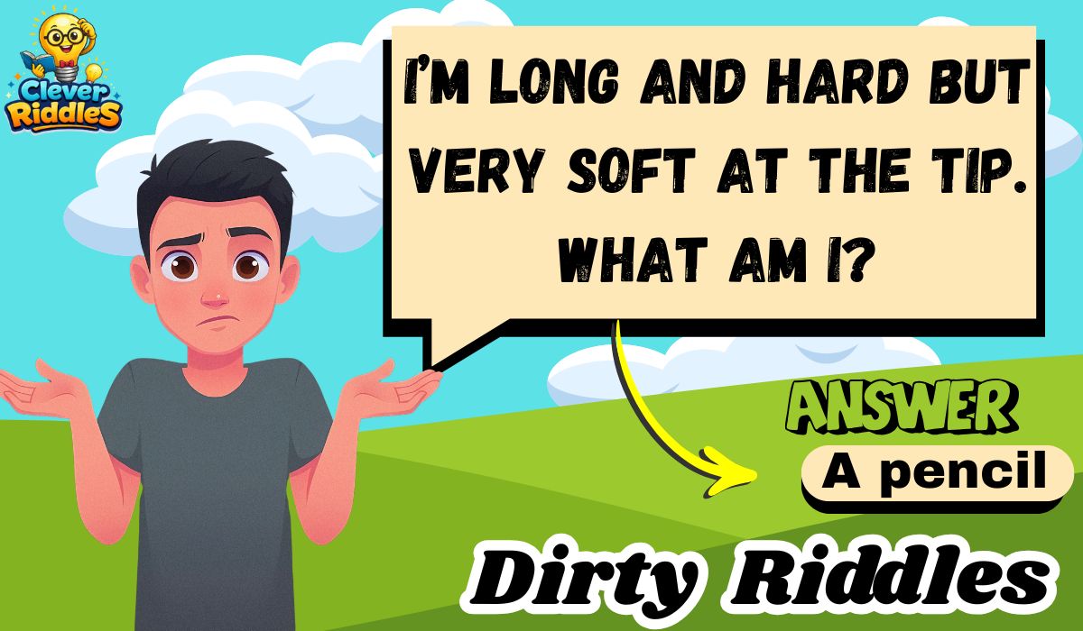 345+ Dirty Riddles That Sound Naughty but Have Funny Answers 2026