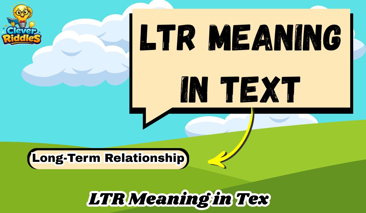 LTR Meaning in Text: Ultimate Guide to What It Really Means in Chats (2026)