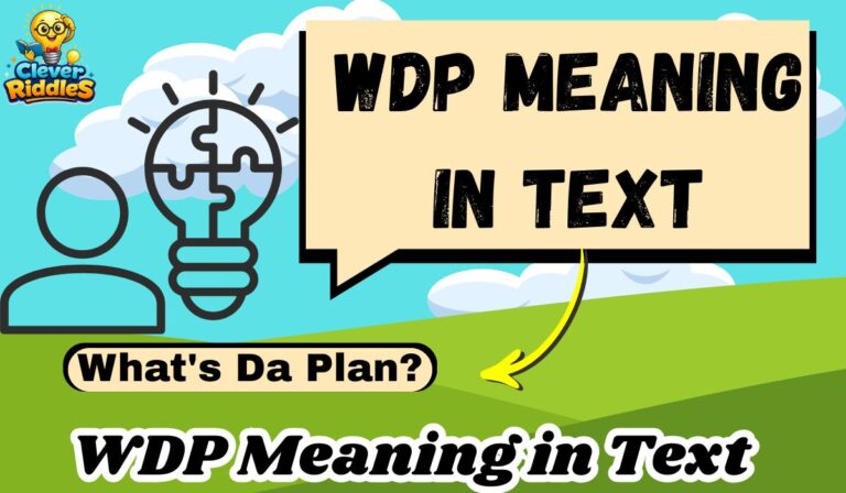 WDP Meaning in Text: The Clear Explanation You Need 2026