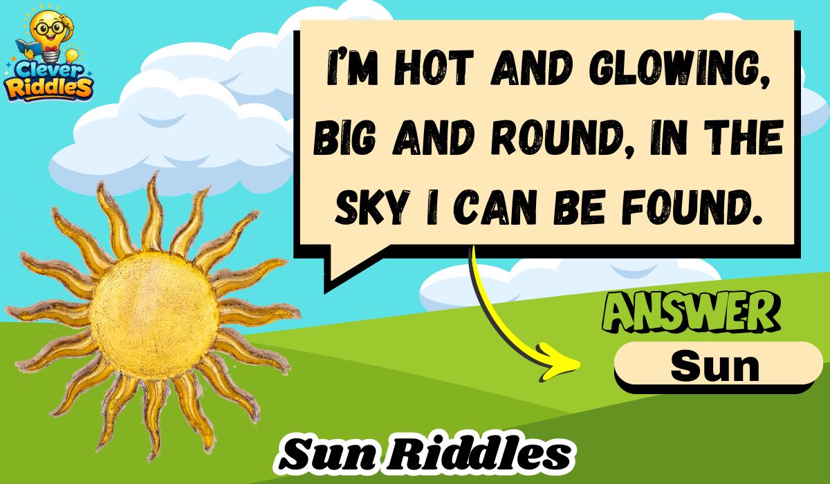 250+ Sun Riddles Bright and Brilliant Brain Teasers to Light Up Your Day