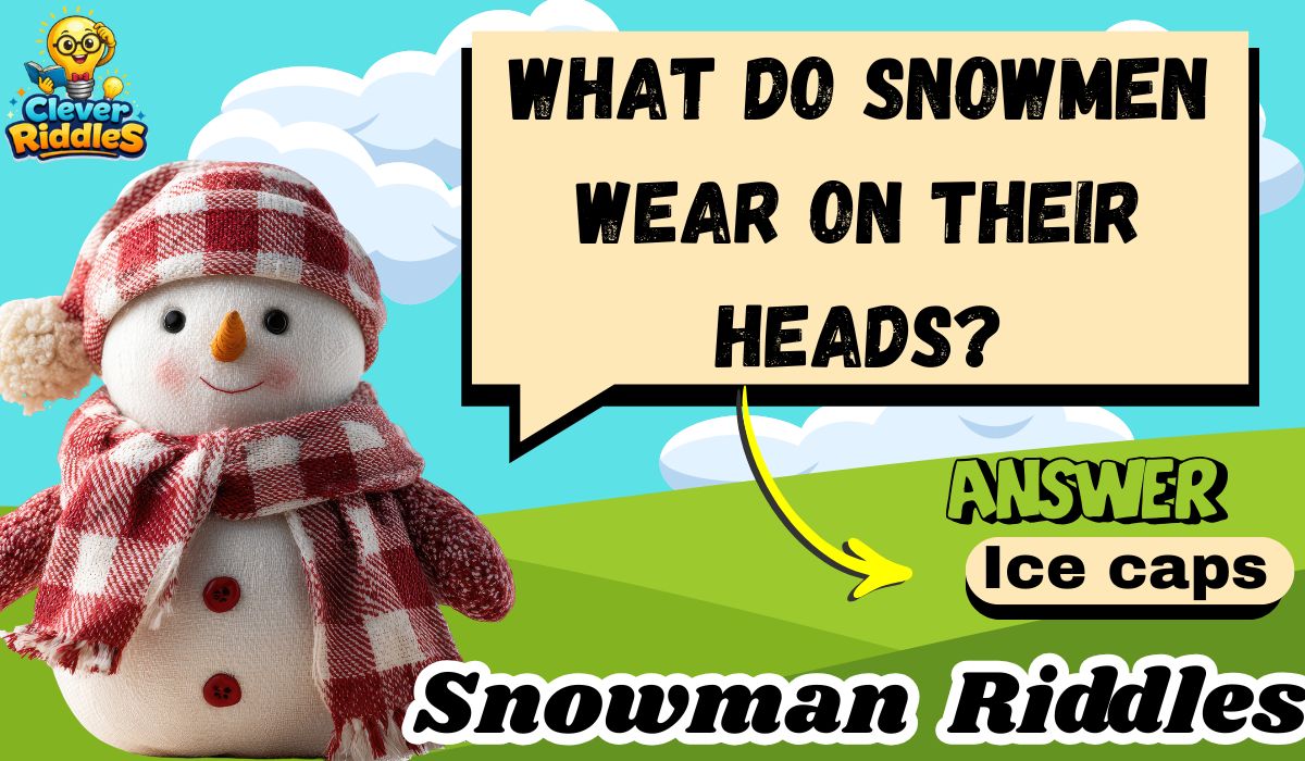 80+ Snowman Riddles Fun & Cool Winter Brain Teasers 2026 