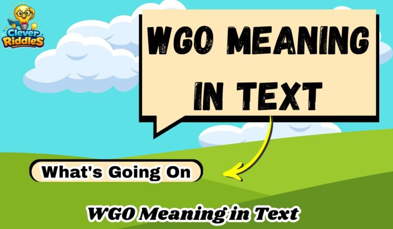 WGO Meaning in Text: The Complete Explanation 2026