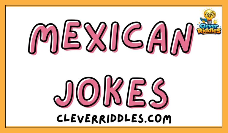 Mexican jokes funny laughter collection