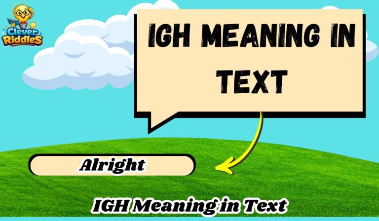 IGH Meaning in Text: What It Really Means in 2026