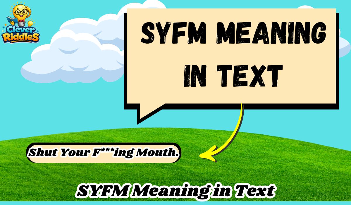 SYFM meaning in text message slang explained