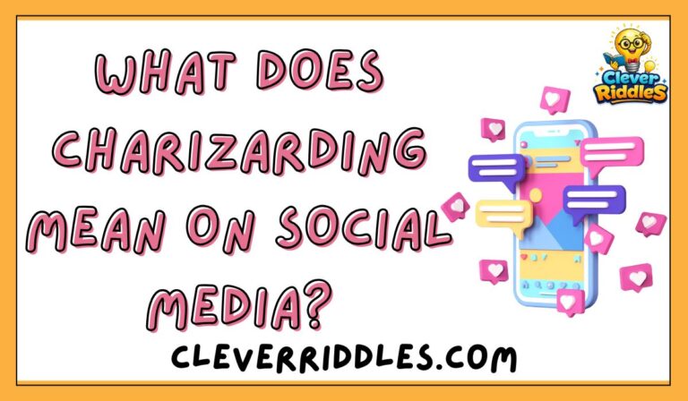 What Does Charizarding Mean on Social Media