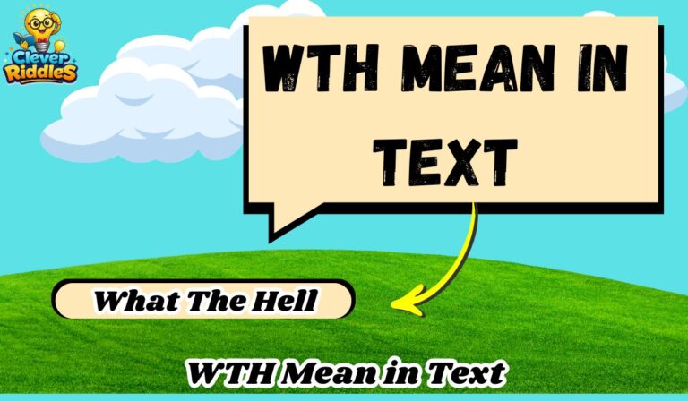 What Does WTH Mean in Text? Full Form, Examples & Uses