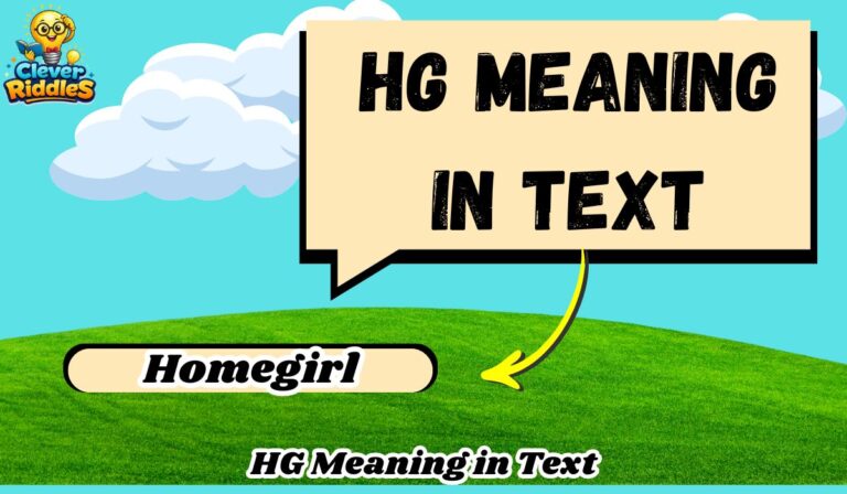 HG Meaning in Text: What It Really Means (With Examples)