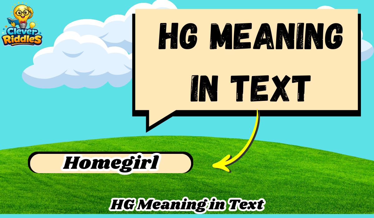 HG Meaning in Text: What It Really Means (With Examples)