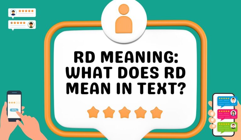 RD Meaning: What Does RD Mean in Text?