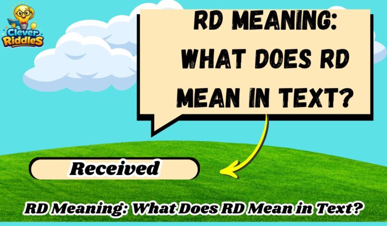 RD Meaning: What Does RD Mean in Text?