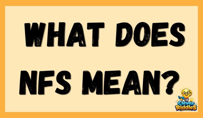 What Does NFS Mean? Complete Guide to NFS Meaning in Text, Social Media, Dating and Gaming