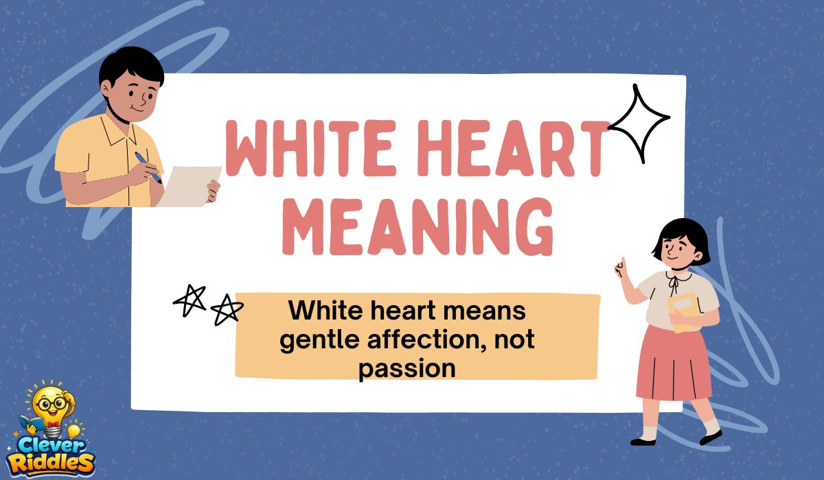 White Heart Meaning