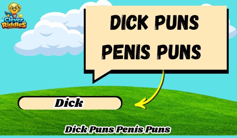 210+ Dick Puns Penis Puns That Are So Dumb They’re Genius 🍆😄