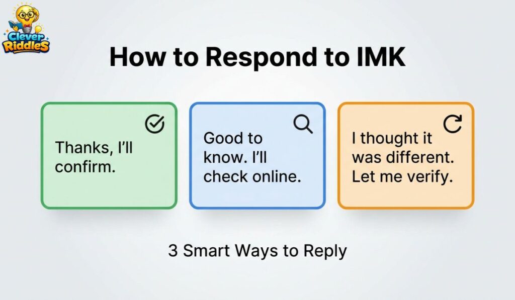 How to Use IMK Correctly in Conversations