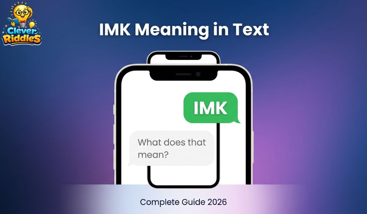 IMK Meaning in Text: Complete Guide to What It Means and How to Use It