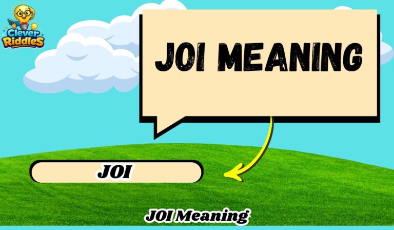 JOI Meaning: The Real Definition, Origins, Uses & Social Media Trends in 2026