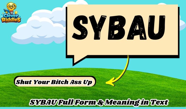 SYBAU Full Form & Meaning in Text: The Real TikTok Slang Explained for 2026